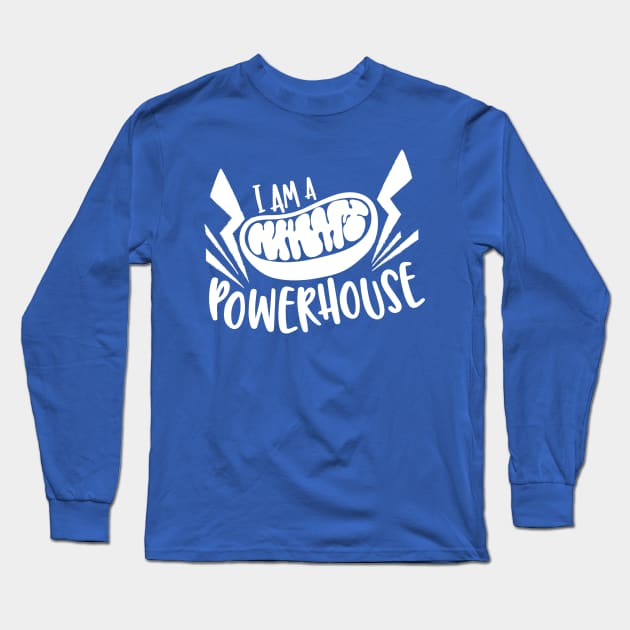 Mitochondria "I am a Powerhouse" Long Sleeve T-Shirt by cartoonowl